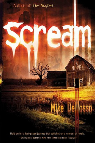 Книга Scream Mike Dellosso