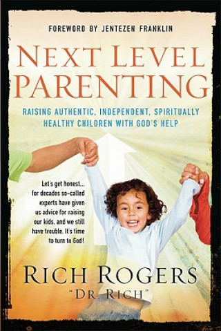 Knjiga Next Level Parenting Rich Rogers