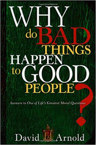 Kniha Why Do Bad Things Happen To Good People David Arnold