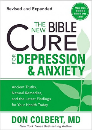 Carte New Bible Cure For Depression & Anxiety, The Don Colbert
