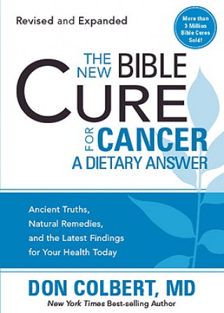 Książka New Bible Cure For Cancer, The Don Colbert