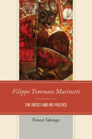 Книга Filippo Tommaso Marinetti Ernest Ialongo