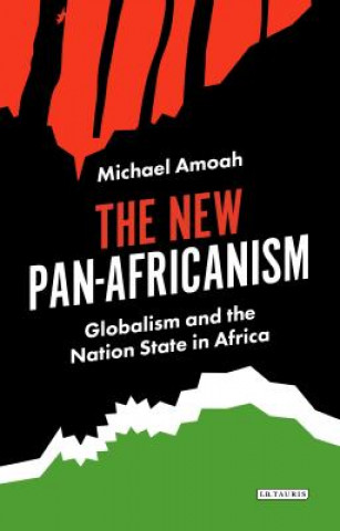 Książka New Pan-Africanism Michael Amoah