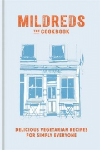 Libro Mildreds: The Vegetarian Cookbook Mildreds Limited