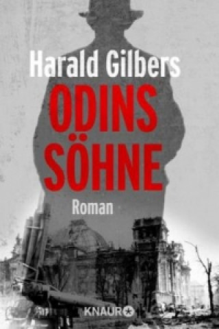 Knjiga Odins Söhne Harald Gilbers