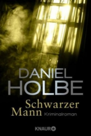 Knjiga Schwarzer Mann Daniel Holbe
