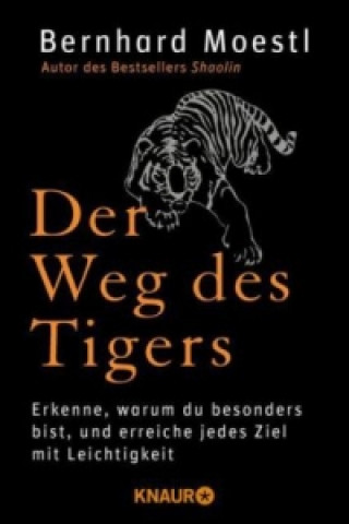 Carte Der Weg des Tigers Bernhard Moestl