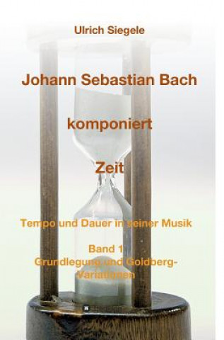Carte Johann Sebastian Bach komponiert Zeit Ulrich Siegele