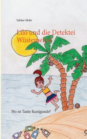 Libro Lilo und die Detektei Wustenwind Sabine (University of Stuttgart) Mohr