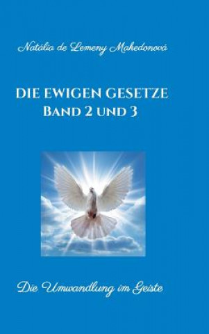 Knjiga Die ewigen Gesetze Band 2 und 3 Natalia De Lemeny Makedonova