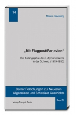 Book "Mit Flugpost/par avion" Melanie Salvisberg