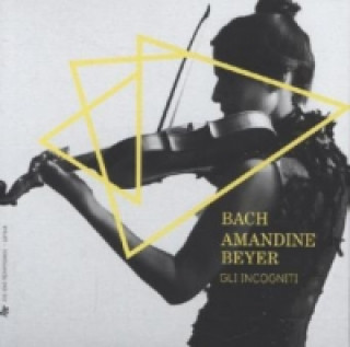 Audio Bach - Amandine - Beyer, 4 Audio-CDs Beyer/Gli Incogniti