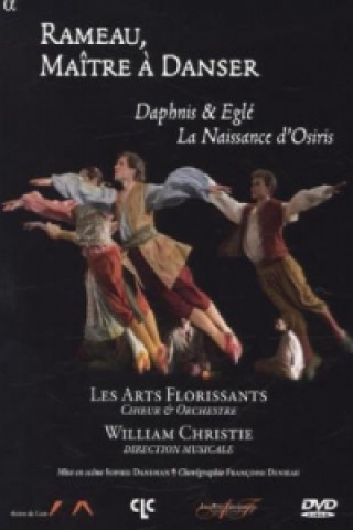 Videoclip Daphnis & Eglé / La Naissance d Osiris, 1 DVD William/Les Arts Florissants Christie