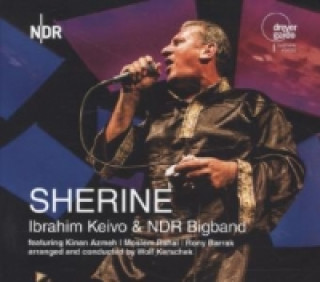 Hanganyagok Sherine, 1 Audio-CD Ibrahim/NDR Bigband Keivo