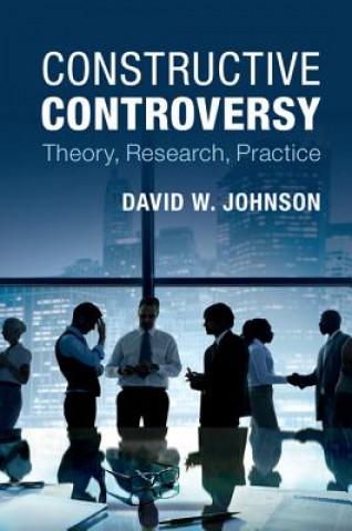 Könyv Constructive Controversy David W. Johnson