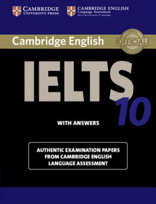 Könyv Cambridge IELTS 10 Student's Book with Answers Cambridge Eng Lang Assessment