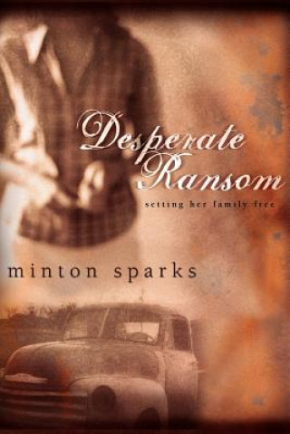 Βιβλίο Desperate Ransom Minton Sparks