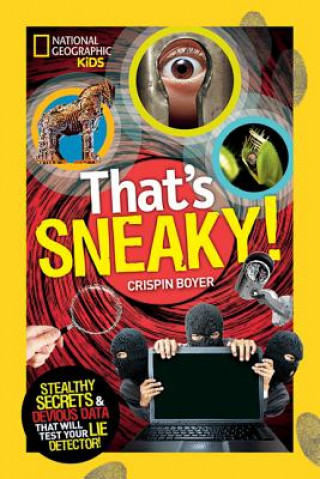 Книга That's Sneaky Crispin Boyer