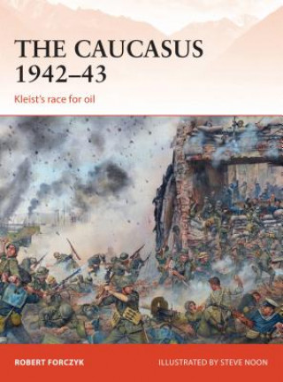 Книга Caucasus 1942-43 Robert Forczyk