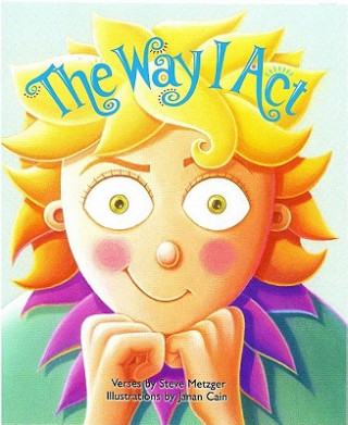 Book Way I Act Steve Metzger