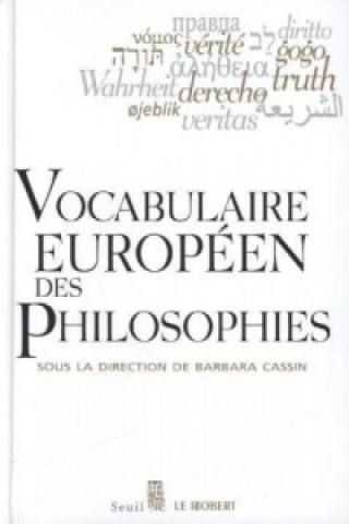 Könyv Vocabulaire Europeen Des Philosophies Barbara Cassin
