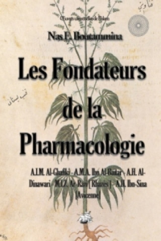 Kniha Les fondateurs de la Pharmacologie Nas E. Boutammina