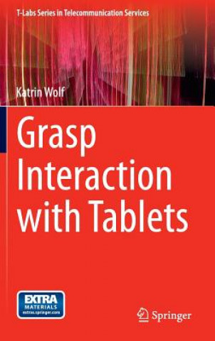 Книга Grasp Interaction with Tablets Katrin Wolf