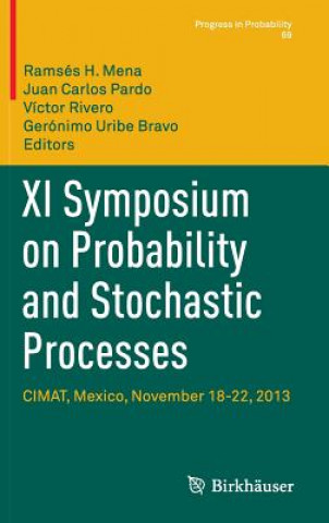 Kniha XI Symposium on Probability and Stochastic Processes Ramses Mena