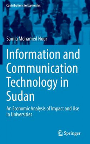 Kniha Information and Communication Technology in Sudan Samia Mohamed Nour