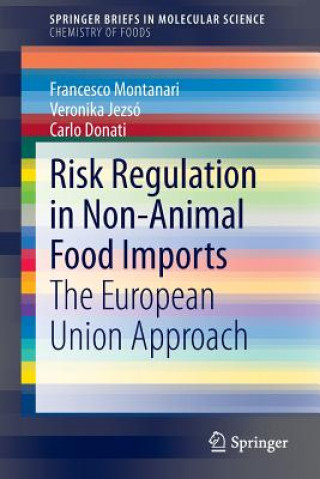 Kniha Risk Regulation in Non-Animal Food Imports Francesco Montanari