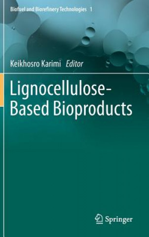 Książka Lignocellulose-Based Bioproducts Keikhosro Karimi