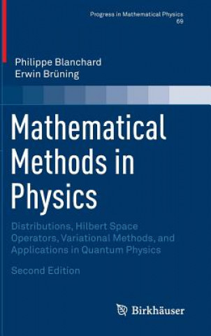 Kniha Mathematical Methods in Physics Philippe Blanchard