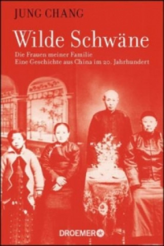 Kniha Wilde Schwäne Jung Chang