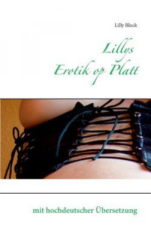 Könyv Lillys Erotik op Platt Lilly Block
