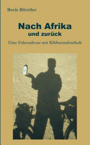 Carte Nach Afrika und zuruck Boris Borstler