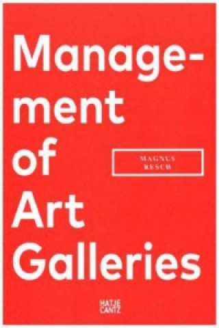 Kniha Management of Art Galleries 