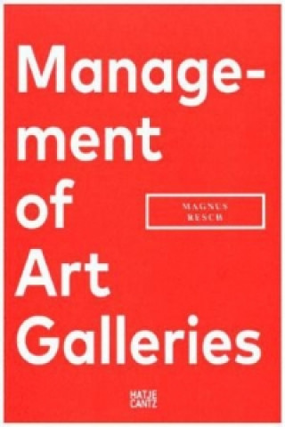 Knjiga Management of Art Galleries 