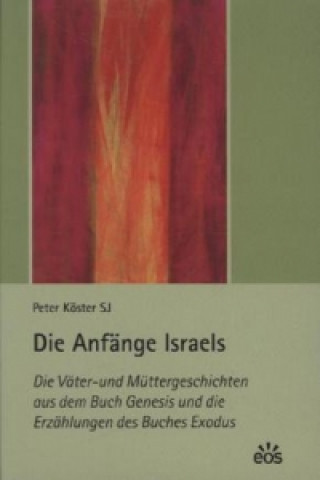 Kniha Die Anfänge Israels Peter Köster