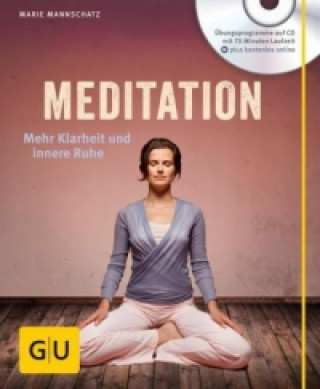 Kniha Meditation, m. Audio-CD Marie Mannschatz