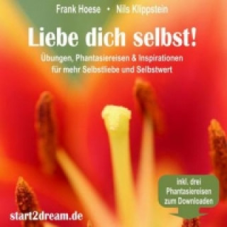 Книга Liebe dich selbst! Frank Hoese