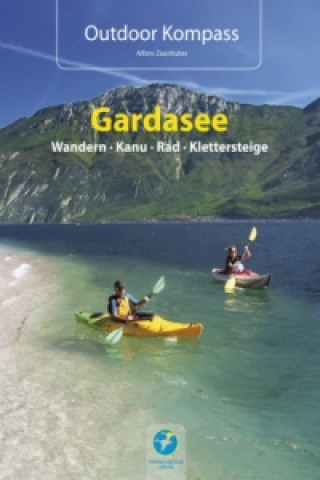 Книга Outdoor Kompass Gardasee Alfons Zaunhuber