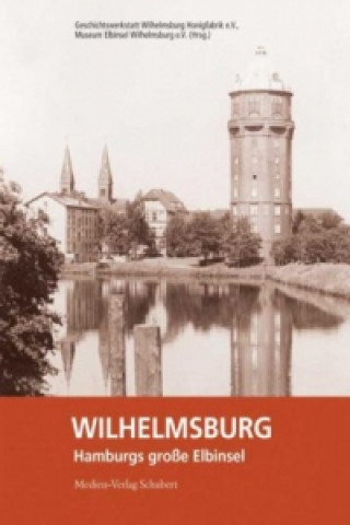 Carte Wilhelmsburg - Hamburgs große Elbinsel 