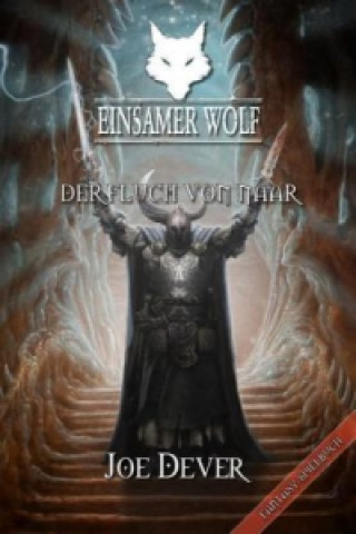 Kniha Einsamer Wolf 20 - Der Fluch von Naar Joe Dever