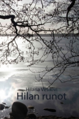 Könyv Hilan runot Hilaria Vesikivi