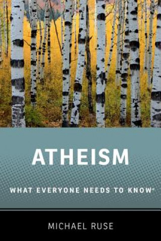 Könyv Atheism Michael Ruse
