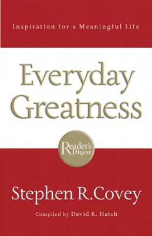 Carte Everyday Greatness Stephen R. Covey