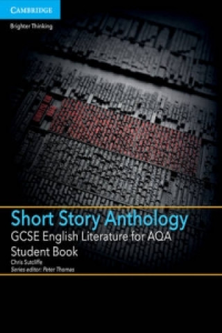 Książka GCSE English Literature for AQA Short Story Anthology Student Book Chris Sutcliffe