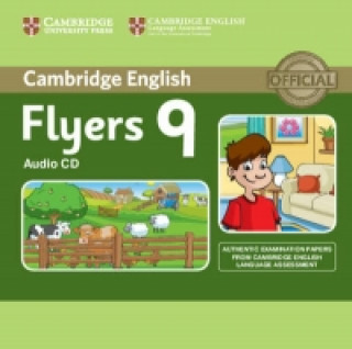 Könyv Cambridge English Young Learners 9 Flyers Audio CD Corporate Author Cambridge English Language Assessment