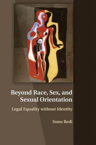 Livre Beyond Race, Sex, and Sexual Orientation Sonu Bedi