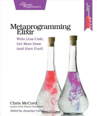 Kniha Metaprogramming Elixir Chris McCord